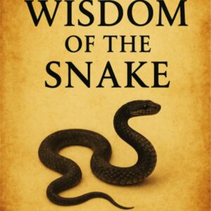 The Wisdom of the Snake